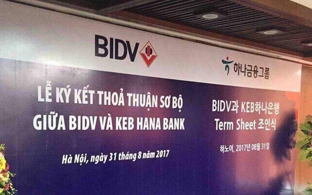 Thỏa thuận sơ bộ giữa BIDV và KEB Hana Bank được ký vào tháng 8/2017 (Ảnh: Internet)