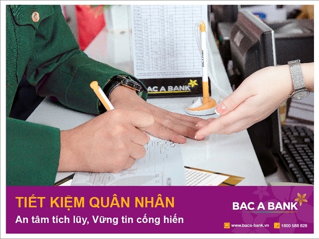 Sản phẩm Tiết kiệm Quân nhân của BAC A BANK