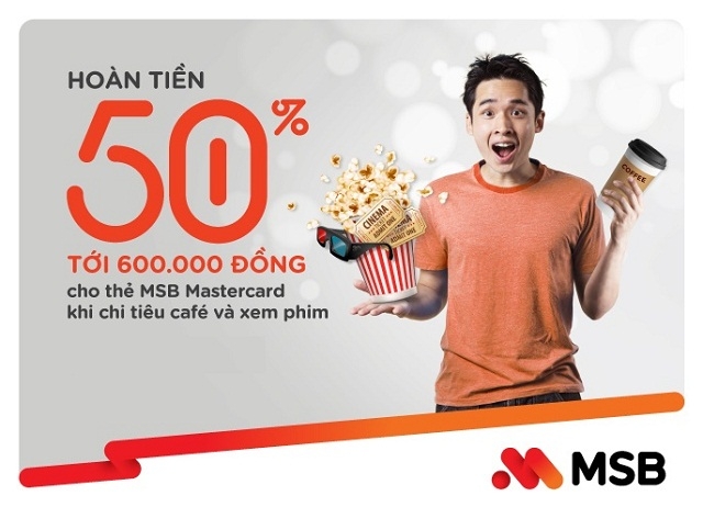 Ưu đãi Hoàn tiền 50% tới 600.000 đồng cho chủ thẻ quốc tế MSB Mastercard khi café, xem phim tại hệ thống café, rạp chiếu phim uy tín