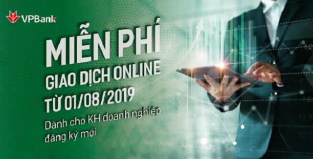 VPBank miễn phí dịch vụ Internet Banking đối với doanh nghiệp
