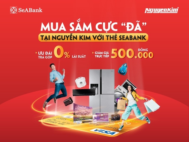 SeABank ưu đãi tại Nguyễn Kim