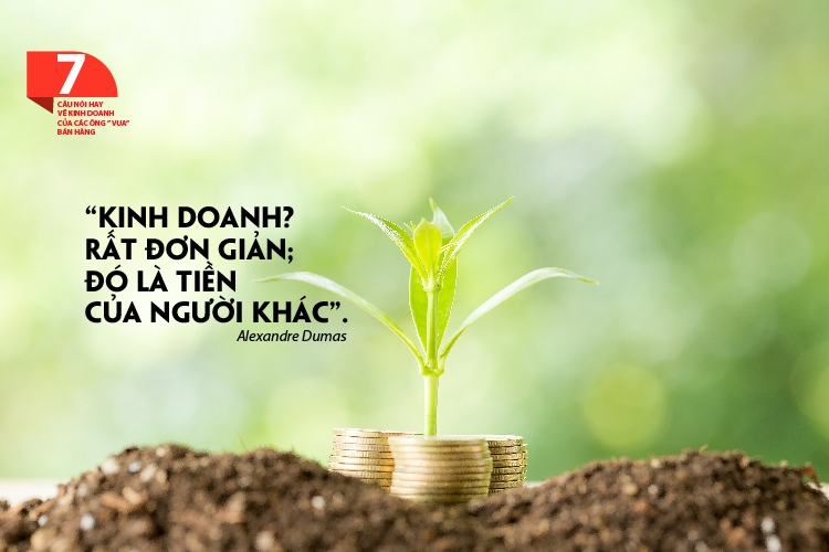 Người ta thường nói phi thương bất phú” để nói đến tầm quan trọng của kinh doanh. Quả nhiên không sai. Muốn giàu, muốn có tiền thì tất phải biết kinh doanh. Thời báo Kinh Doanh cập nhật những câu nói hay về kinh doanh vô cùng ý nghĩa cho những người đã, đang và sẽ kinh doanh.