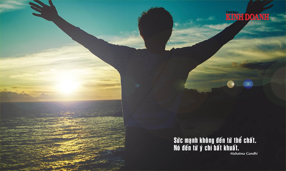 Sức mạnh không đến từ thể chất. Nó đến từ ý chí bất khuất. Mahatma Gandhi