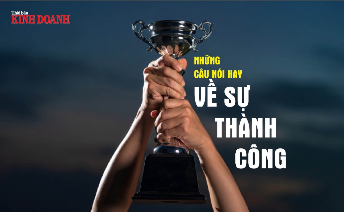 Những câu nói hay về sự thành công