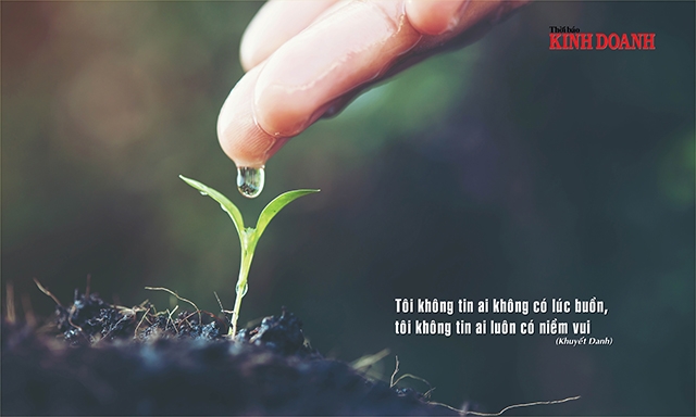 Tôi không tin ai không có lúc buồn, tôi không tin ai luôn có niềm vui (Khuyết Danh)