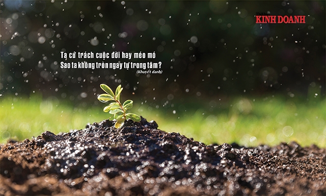 Ta cứ trách cuộc đời hay méo mó. Sao ta không tròn ngay tự trong tâm? (Khuyết danh)