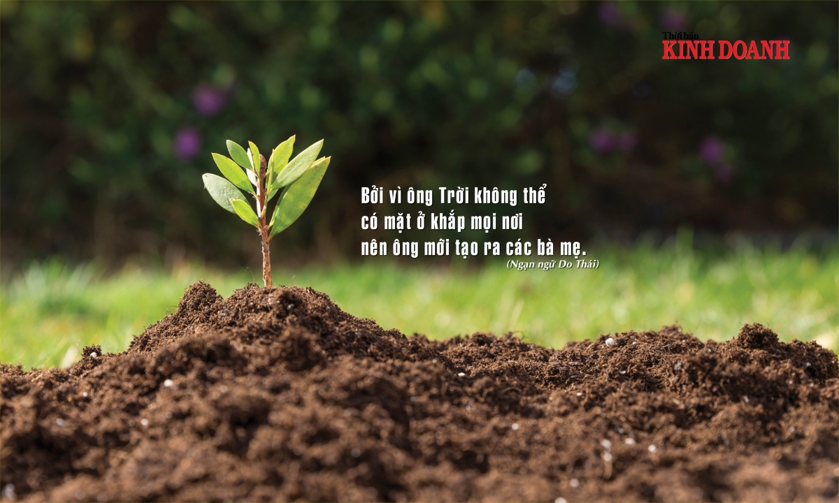 Bởi vì ông Trời không thể có mặt ở khắp mọi nơi nên ông mới tạo ra các bà mẹ. (Ngạn ngữ Do Thái)