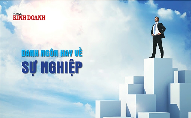 Danh ngôn hay về sự nghiệp