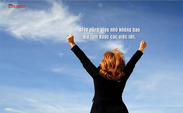 Ai lơ đễnh việc nhỏ không bao giờ làm được các việc lớn.