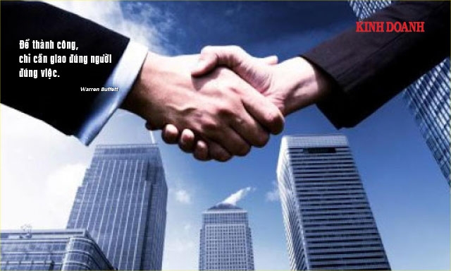 Để thành công, chỉ cần giao đúng người đúng việc. Warren Buffett