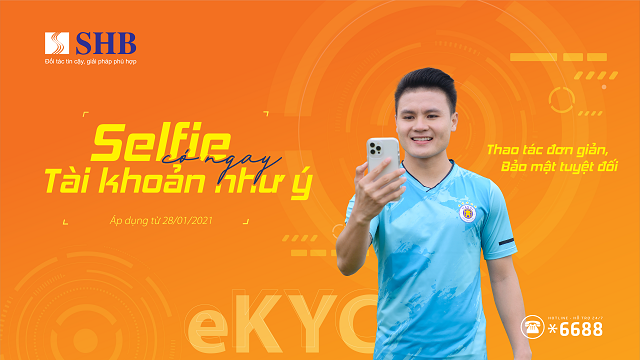 “Selfie” có ngay tài khoản như ý cùng SHB.