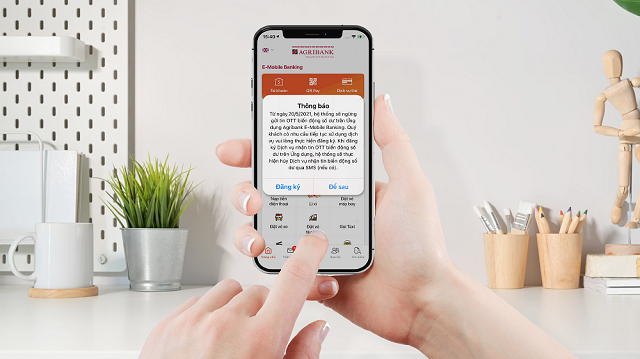 Agribank sẽ triển khai thu phí dịch vụ nhận tin OTT thông báo Biến động số dư trên ứng dụng Agribank E-Mobile Banking từ ngày 05/05/2021