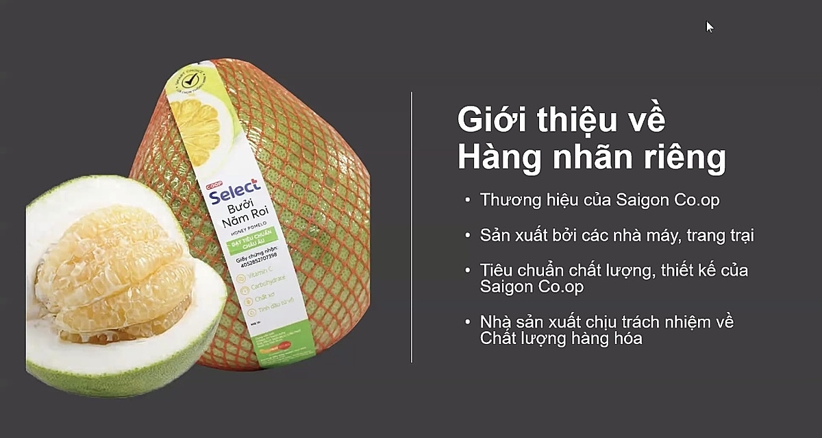 Một sản phẩm hàng nhãn riêng được phát triển bởi Saigon Co.op.