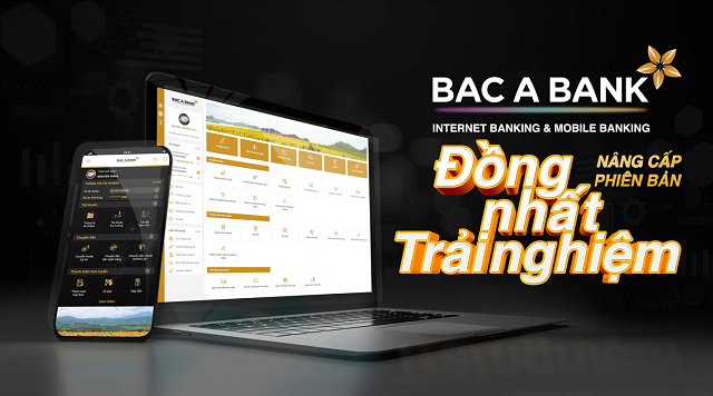 BAC A BANK nâng cấp Internet Banking & Mobile Banking phiên bản mới.