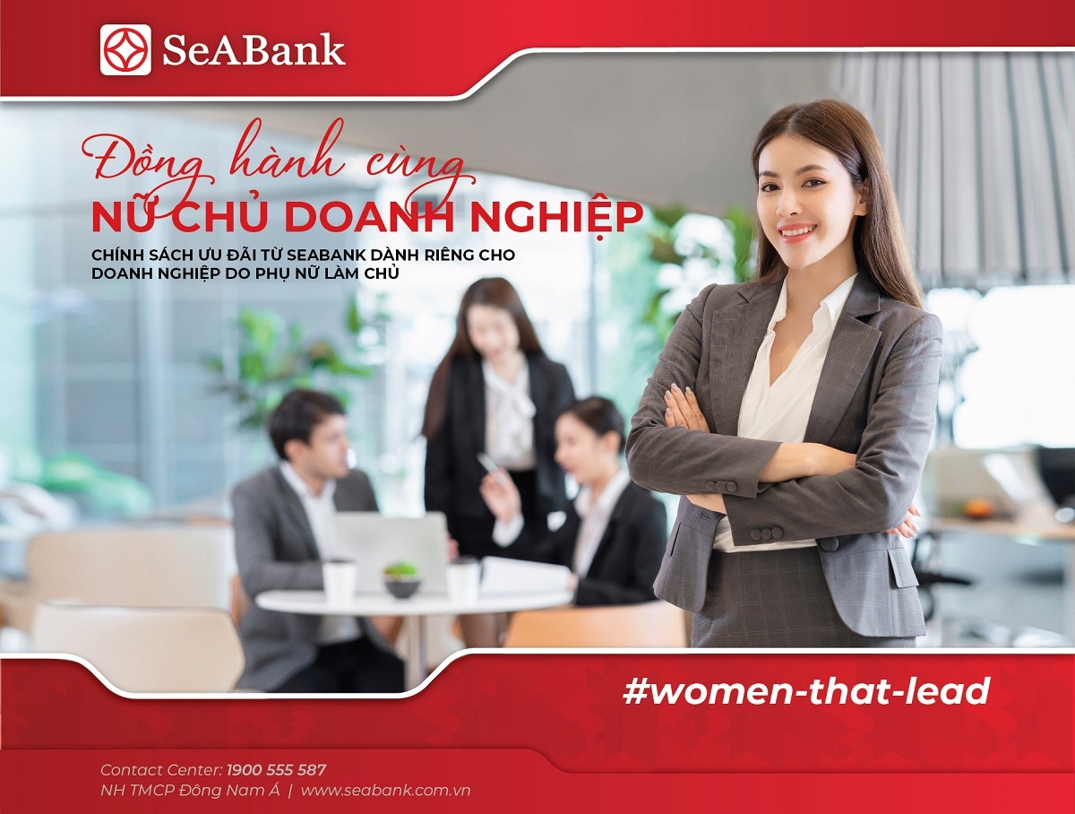 SeABank dành nhiều ưu đãi cho doanh nghiệp phụ nữ làm chủ.