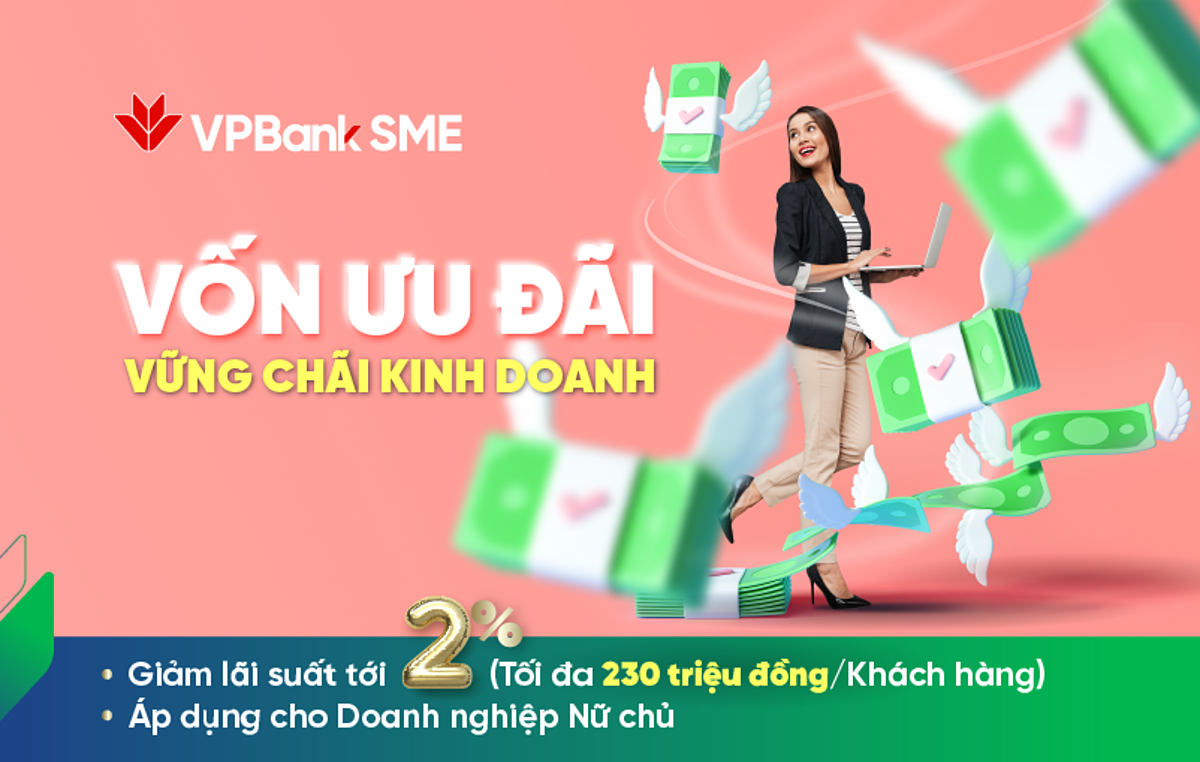 Chương trình vay vốn đặc biệt ưu đãi từ VPBank.