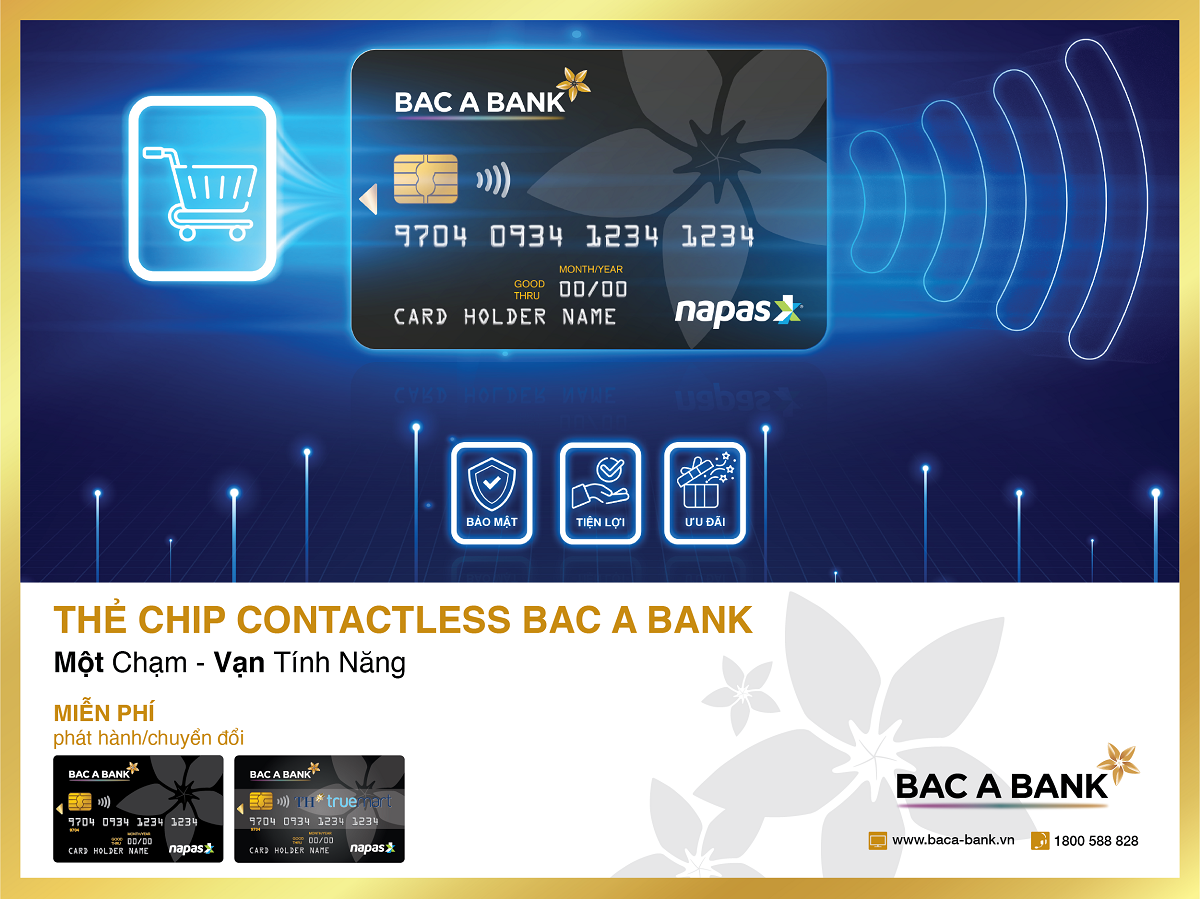 BAC A BANK ra mắt thẻ Chip Contactless.
