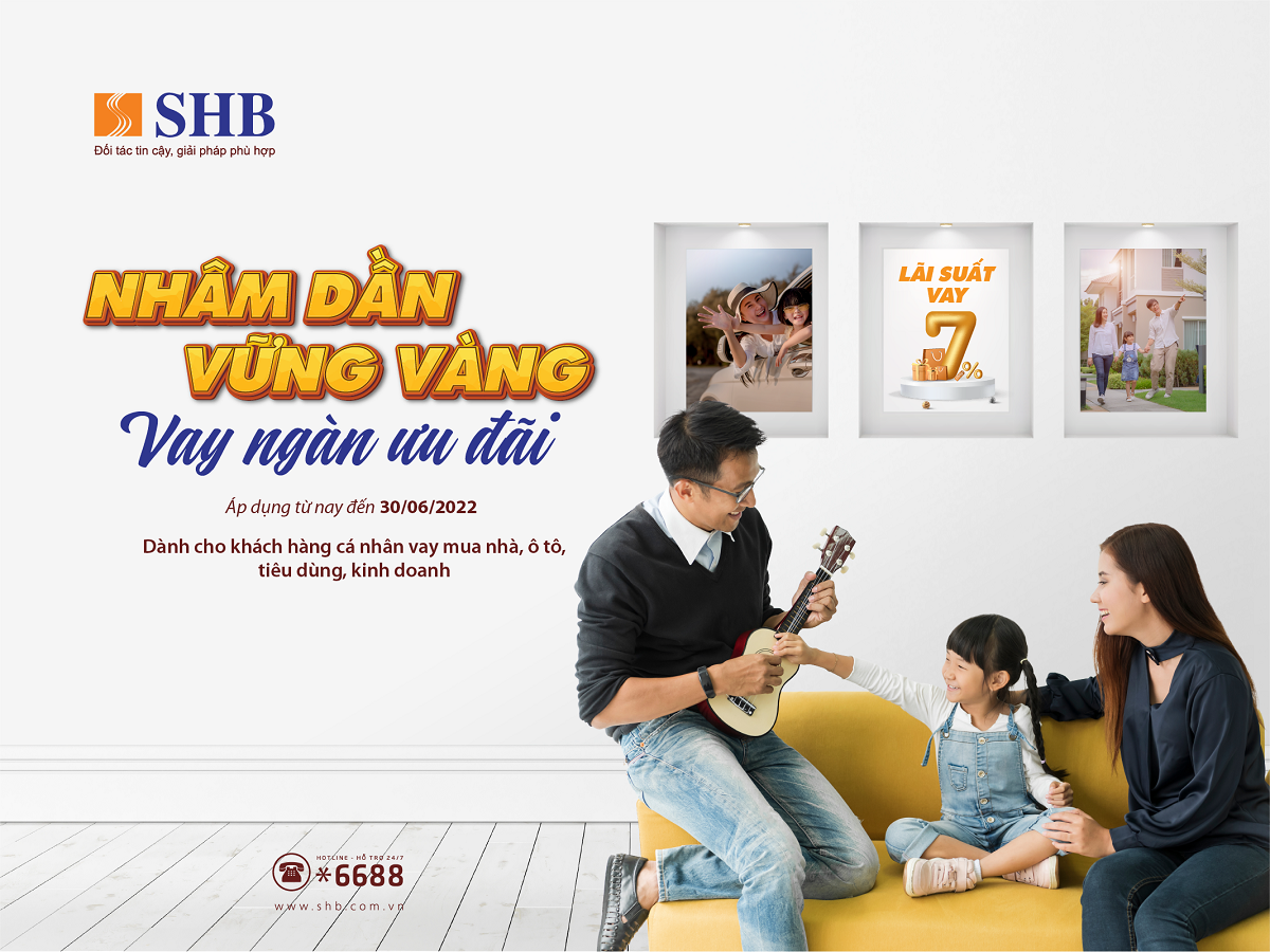 SHB dành 6.000 tỷ đồng cho vay khách hàng cá nhân với lãi suất ưu đãi.
