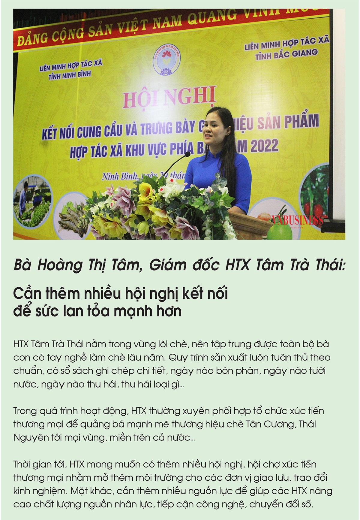 Trong khuôn khổ hội nghị Kết nối cung cầu sản phẩm HTX khu vực phía Bắc năm 2022, Liên minh HTX và các HTX của hai tỉnh Ninh Bình và Bắc Giang đã ký kết biên bản ghi nhớ đẩy mạnh hợp tác, liên kết, phát triển bền vững, cộng hưởng cùng có lợi.