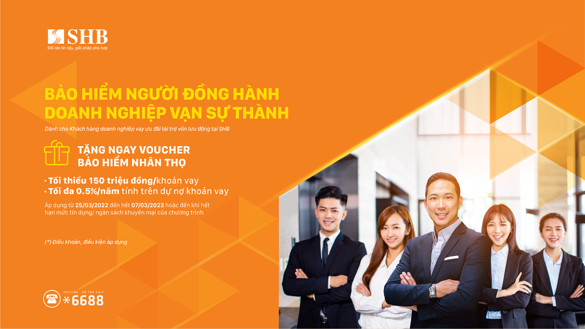 SHB ưu đãi lãi suất vay & tặng voucher bảo hiểm nhân thọ cho doanh nghiệp.