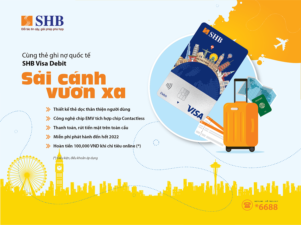 Thẻ ghi nợ quốc tế SHB Visa Debit ra mắt diện mạo mới.