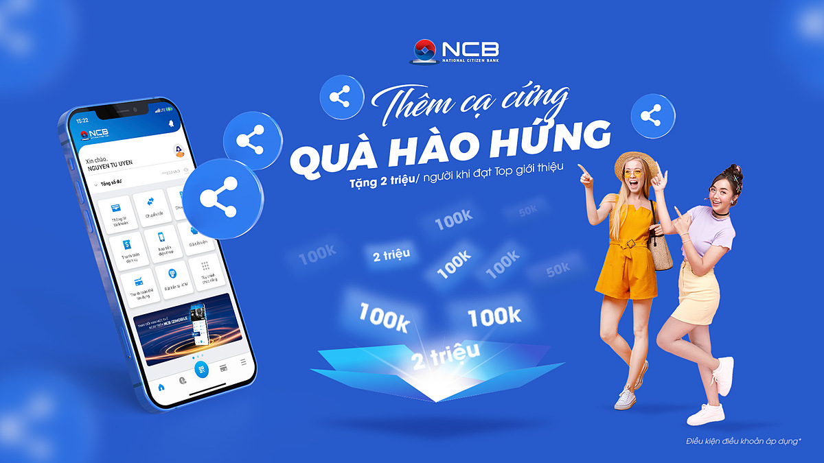 Mời thêm bạn mới – nhận quà không giới hạn từ NCB.