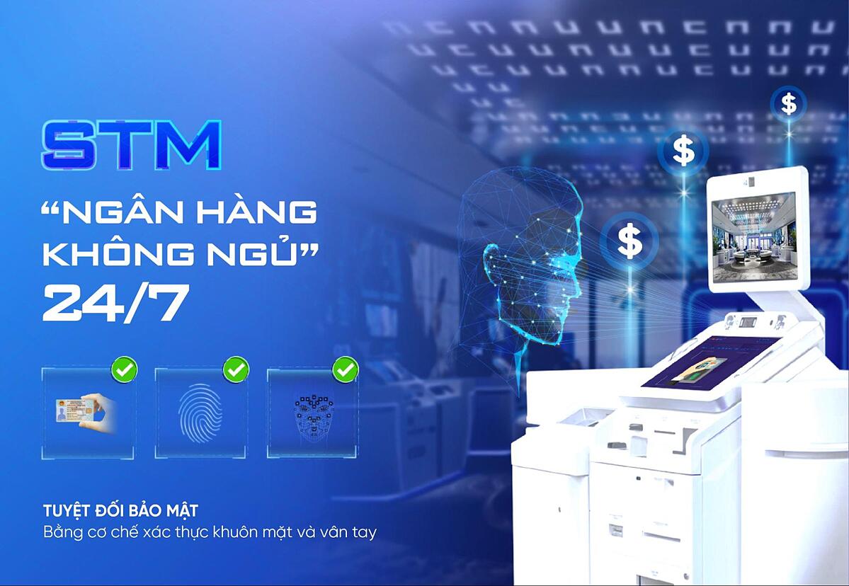 STM - Ngân hàng không ngủ 24/7.