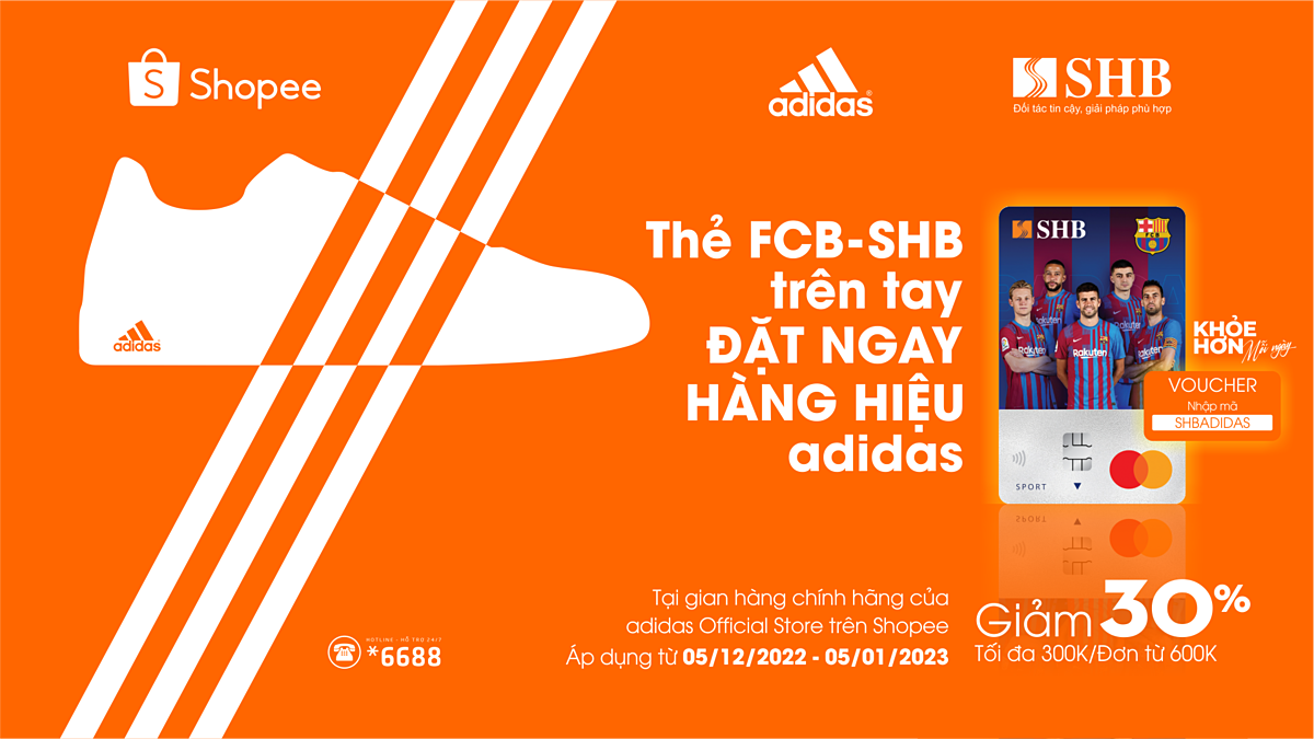 Giảm 30% khi mua sản phẩm Adidas bằng thẻ thể thao SHB – FCB Mastercard.