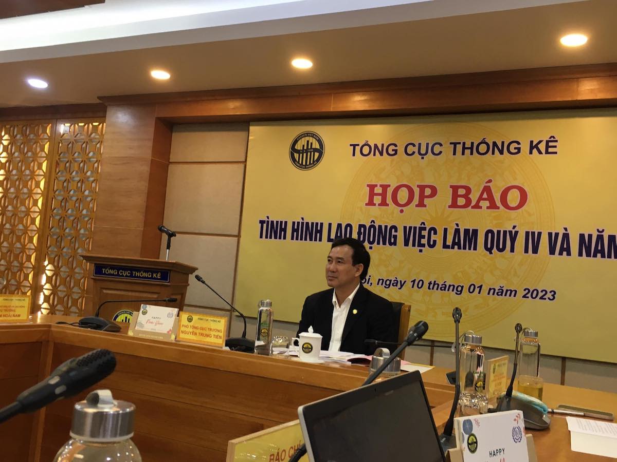 Tổng cục Thống kê họp báo về tình hình lao động - việc làm quý IV và năm 2022.