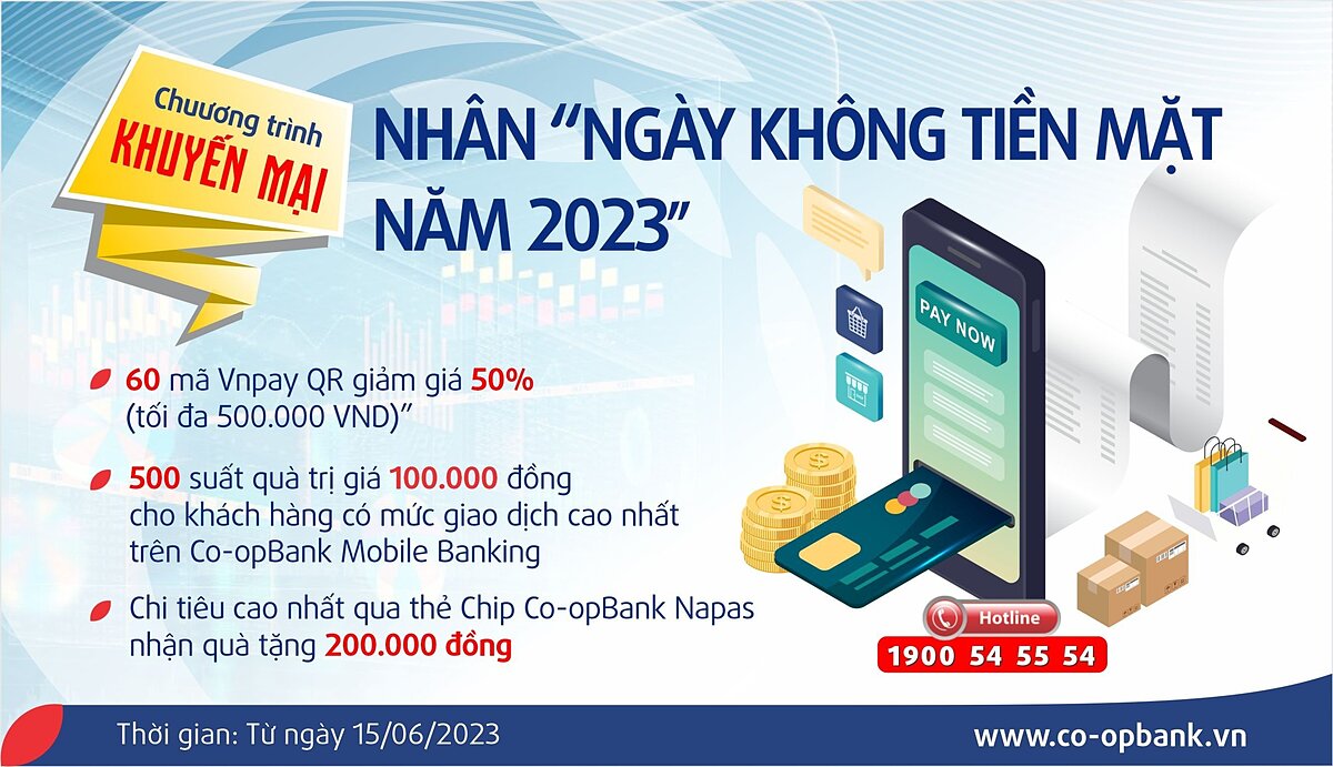 Co-opBank đã triển khai chuỗi chương trình ưu đãi khuyến mại hấp dẫn nhân “Ngày không tiền mặt năm 2023” dành cho các khách hàng trên toàn hệ thống.