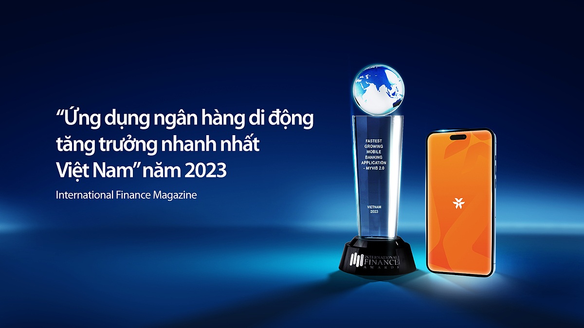 Ứng dụng MyVIB 2.0 cũng được tạp chí International Finance Magazine trao tặng giải thưởng “Ứng dụng ngân hàng di động tăng trưởng nhanh nhất Việt Nam” năm 2023.