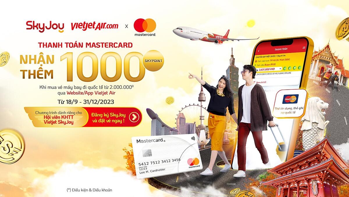 Hội viên sẽ nhận ngay 1.000 SkyPoint khi sử dụng thẻ Mastercard thực hiện giao dịch mua vé bay quốc tế của Vietjet trị giá từ 2 triệu đồng.