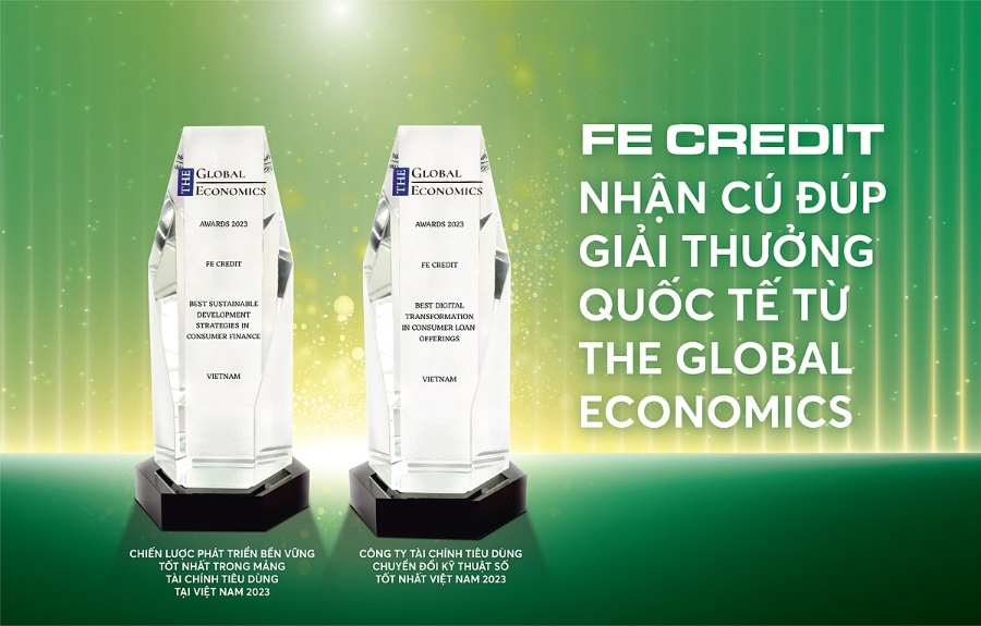 FE CREDIT được The Global Economics xướng danh giải thưởng “Công ty tài chính tiêu dùng chuyển đổi kỹ thuật số tốt nhất Việt Nam” và “Chiến lược phát triển bền vững tốt nhất trong mảng tài chính tiêu dùng tại Việt Nam 2023”.