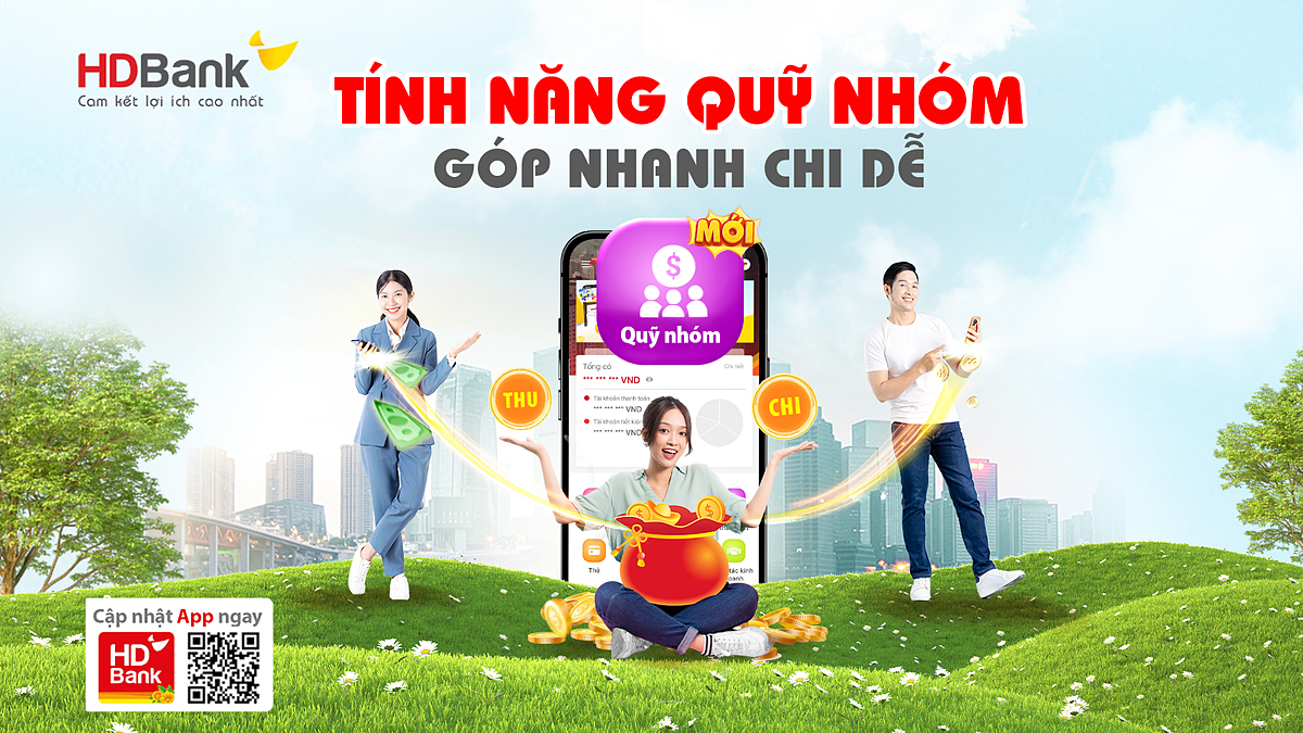 Tính năng Quỹ nhóm của App HDBank đã thu hút nhiều khách hàng đăng ký với những tiện ích tối ưu.