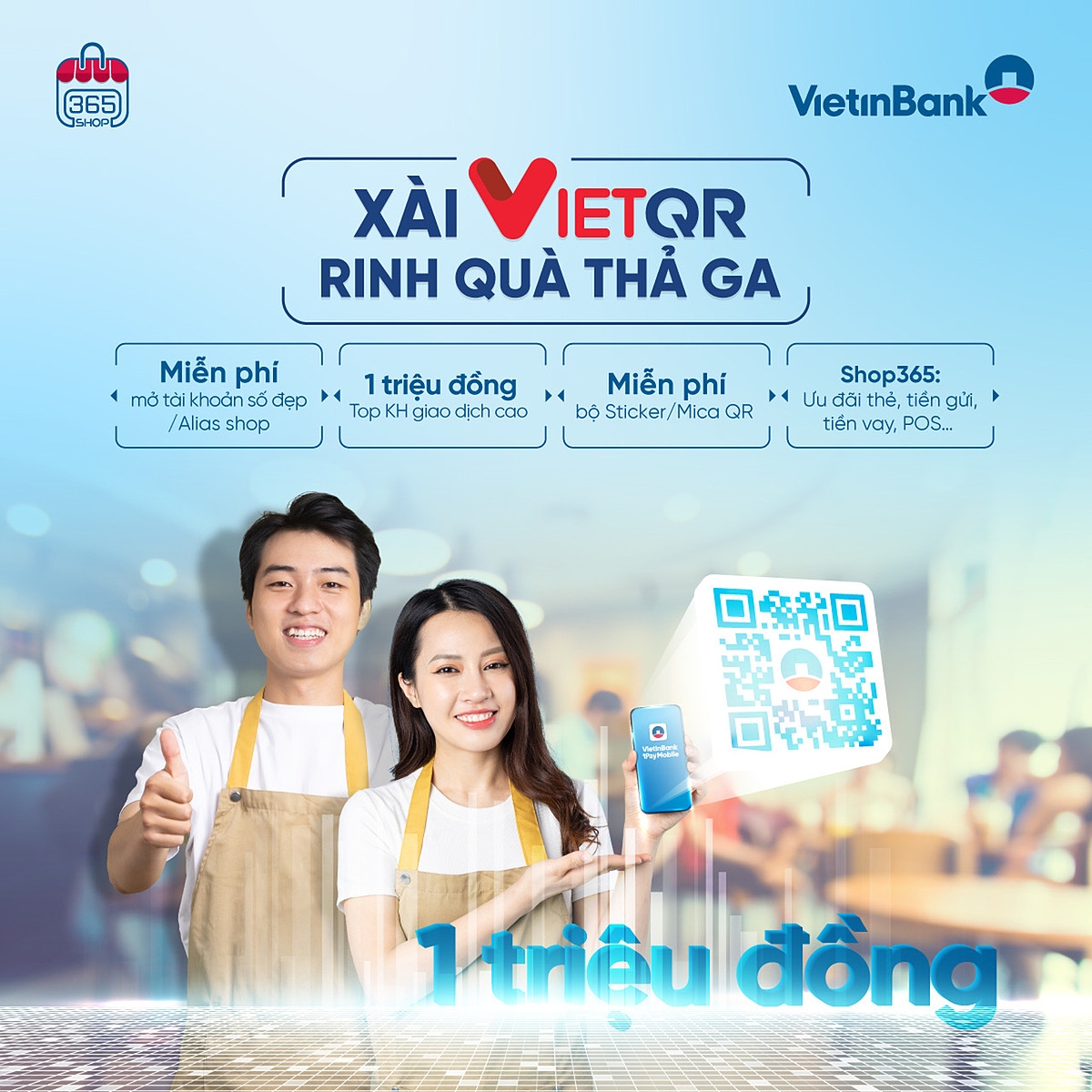 Chương trình xài VietQR rinh quà thả ga của Vietinbank.