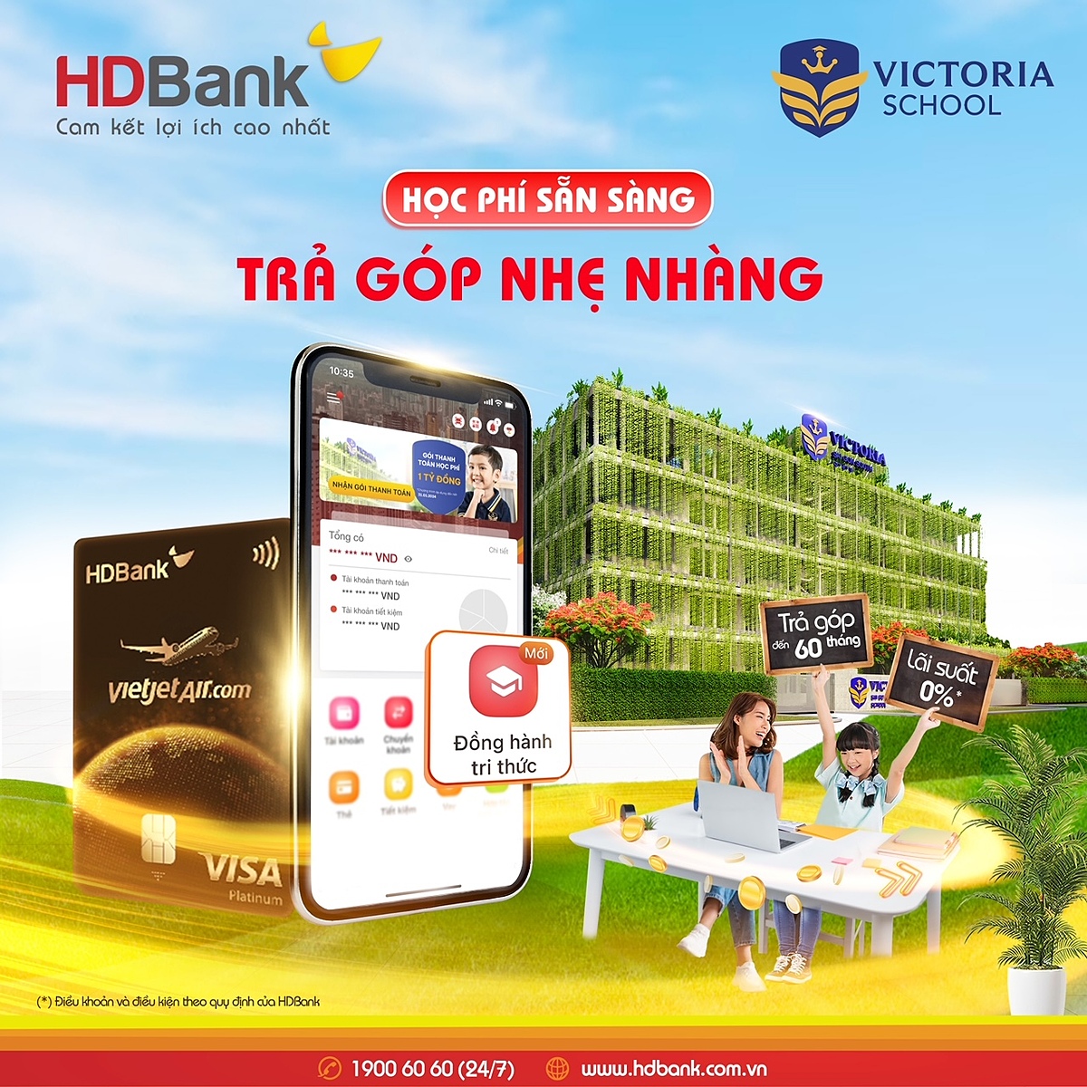 HDBank hỗ trợ trả góp đến 60 tháng với lãi suất 0%.