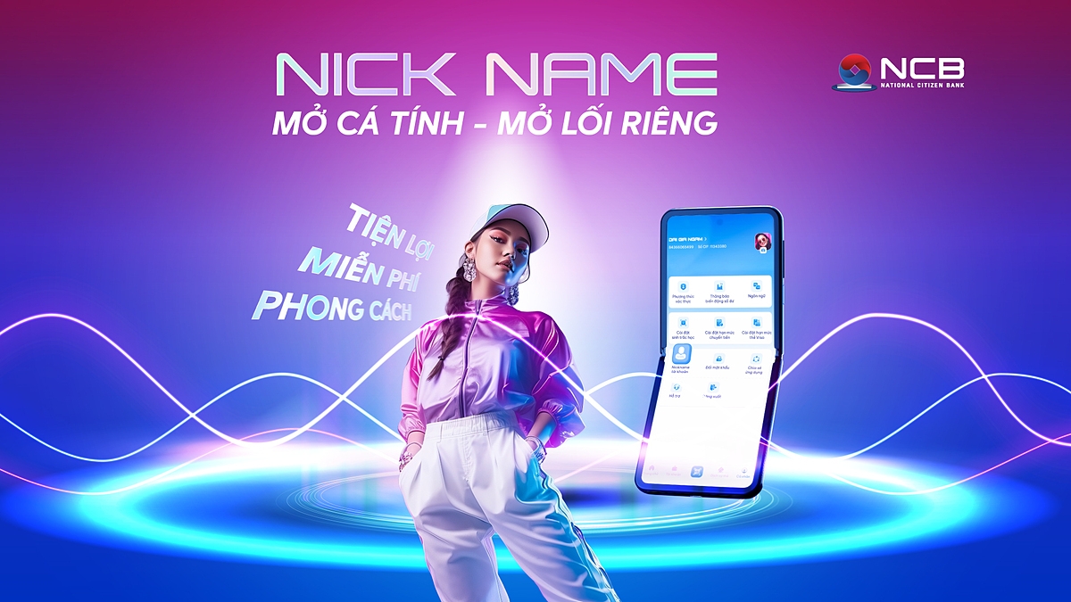 Khách hàng NCB có thể sở hữu ngay tài khoản nickname “độc nhất vô nhị” trên ứng dụng NCB iziMobile.