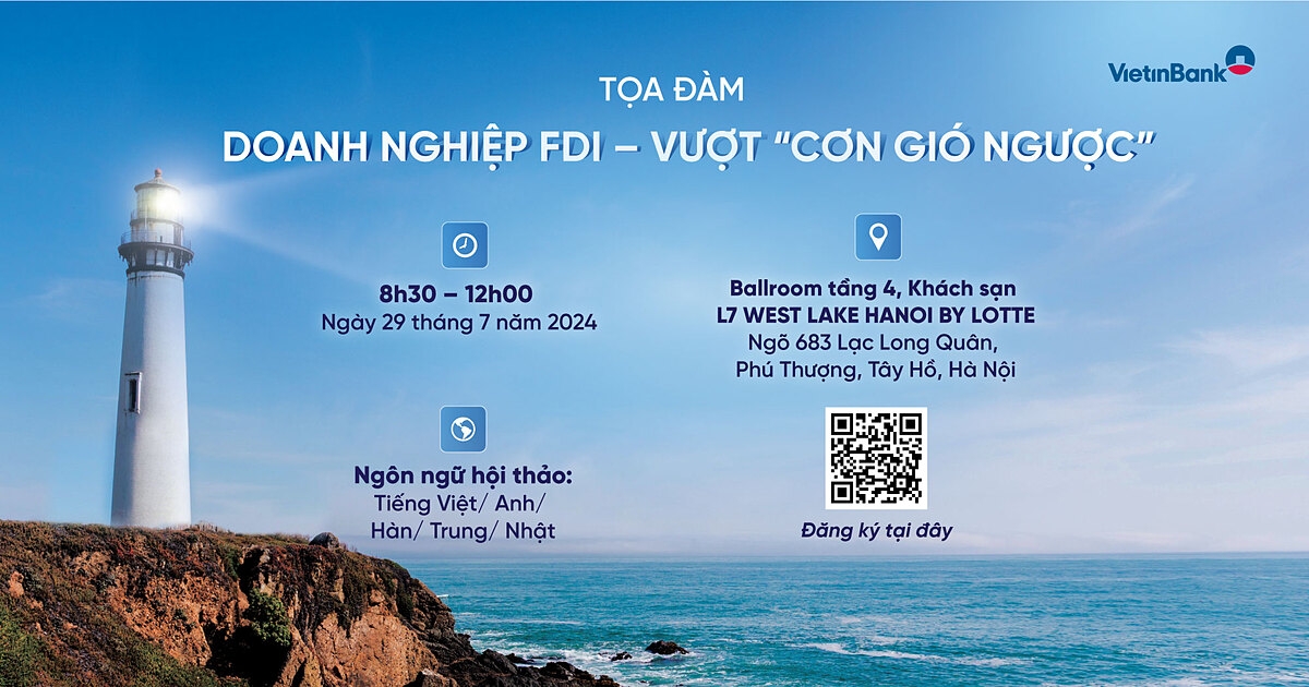 VietinBank tổ chức Tọa đàm: Doanh nghiệp FDI – Vượt cơn gió ngược.
