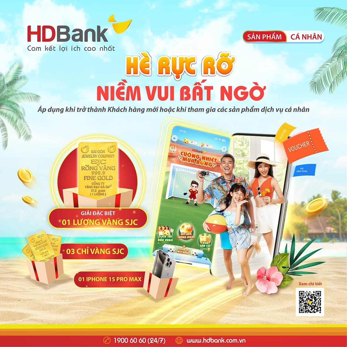Từ nay đến hết tháng 11/2024, HDBank sẽ triển khai chương trình ưu đãi đặc biệt Hè rực rỡ, niềm vui bất ngờ cho tất cả các khách hàng sử dụng sản phẩm, dịch vụ của ngân hàng.