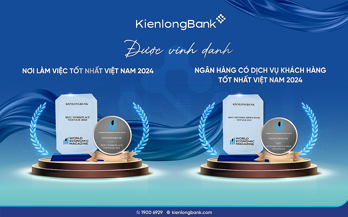 KienlongBank được vinh danh tại hai hạng mục Nơi làm việc tốt nhất & Ngân hàng có Dịch vụ khách hàng tốt nhất Việt Nam 2024.