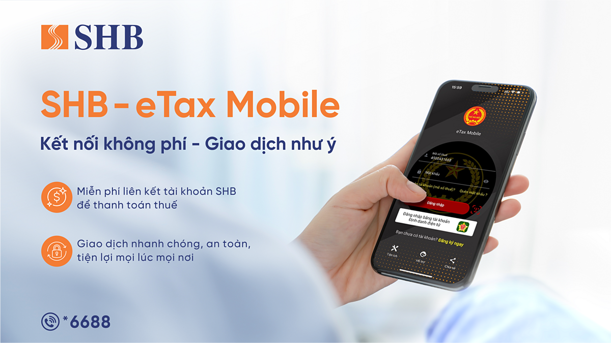 Nộp thuế trực tuyến dễ dàng qua eTax Mobile với SHB.