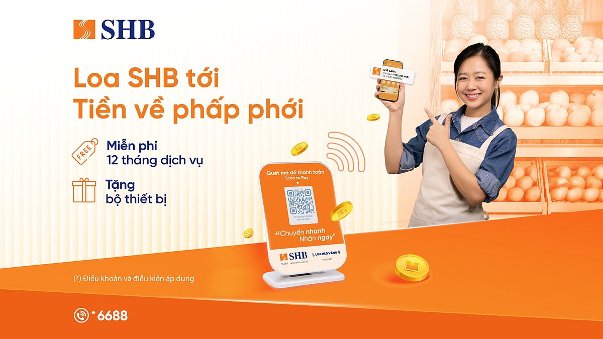 Nhiều ưu đãi hấp dẫn đang chờ đón khách hàng trong “Loa SHB tới – Tiền về phấp phới”.