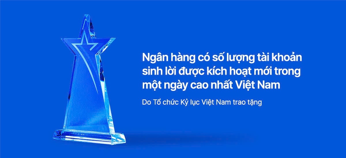 VIB được Tổ chức Kỷ lục Việt Nam vinh danh: “Ngân hàng có số lượng tài khoản sinh lời được kích hoạt mới trong một ngày nhiều nhất Việt Nam”.