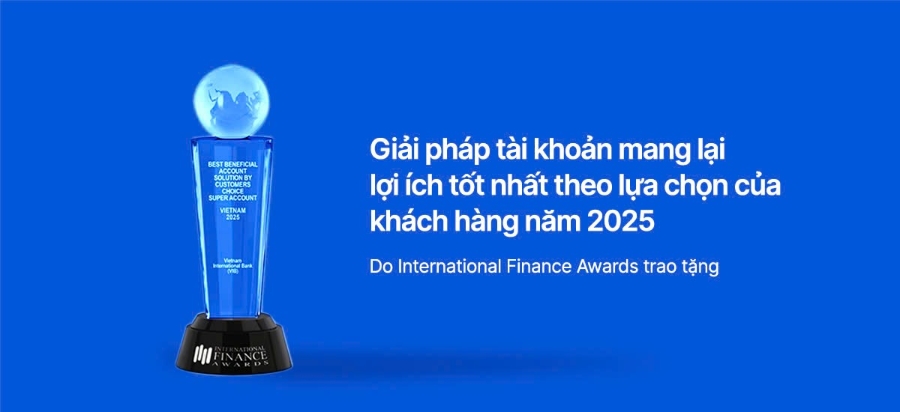 Tài khoản Siêu Lợi Suất cũng đã được vinh danh tại ba giải thưởng quốc tế: Giải pháp tài khoản mang lại lợi ích tốt nhất theo lựa chọn của khách hàng, Việt Nam năm 2025 từ International Finance Awards.