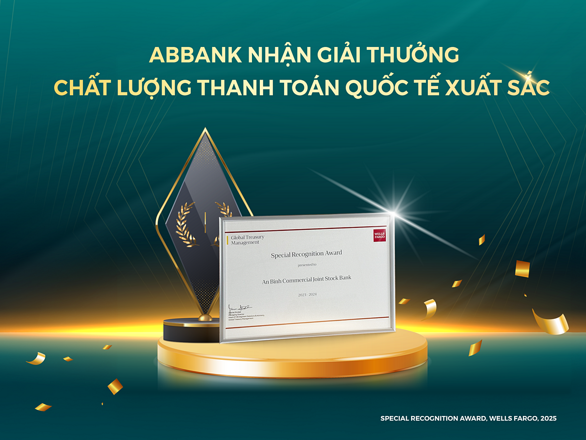 Giải thưởng “Chất lượng Thanh toán Quốc tế Xuất sắc” do Ngân hàng Wells Fargo trao tặng, ghi nhận những thành tích nổi bật của ABBANK trong việc duy trì tỷ lệ điện thanh toán đạt chuẩn cao trong giai đoạn 2023 – 2024.