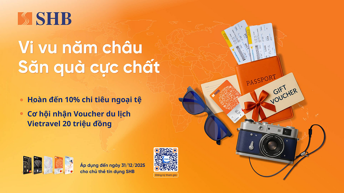 Chương trình “Vi vu năm châu – Săn quà cực chất” dành cho chủ thẻ tín dụng SHB mở ra nhiều lợi ích tài chính.