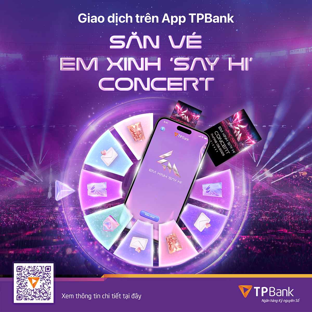 TPBank mang đến Chương trình “Vòng Quay Em Xinh” với vô vàn cơ hội săn vé concert Em Xinh “Say Hi” cực đỉnh.
