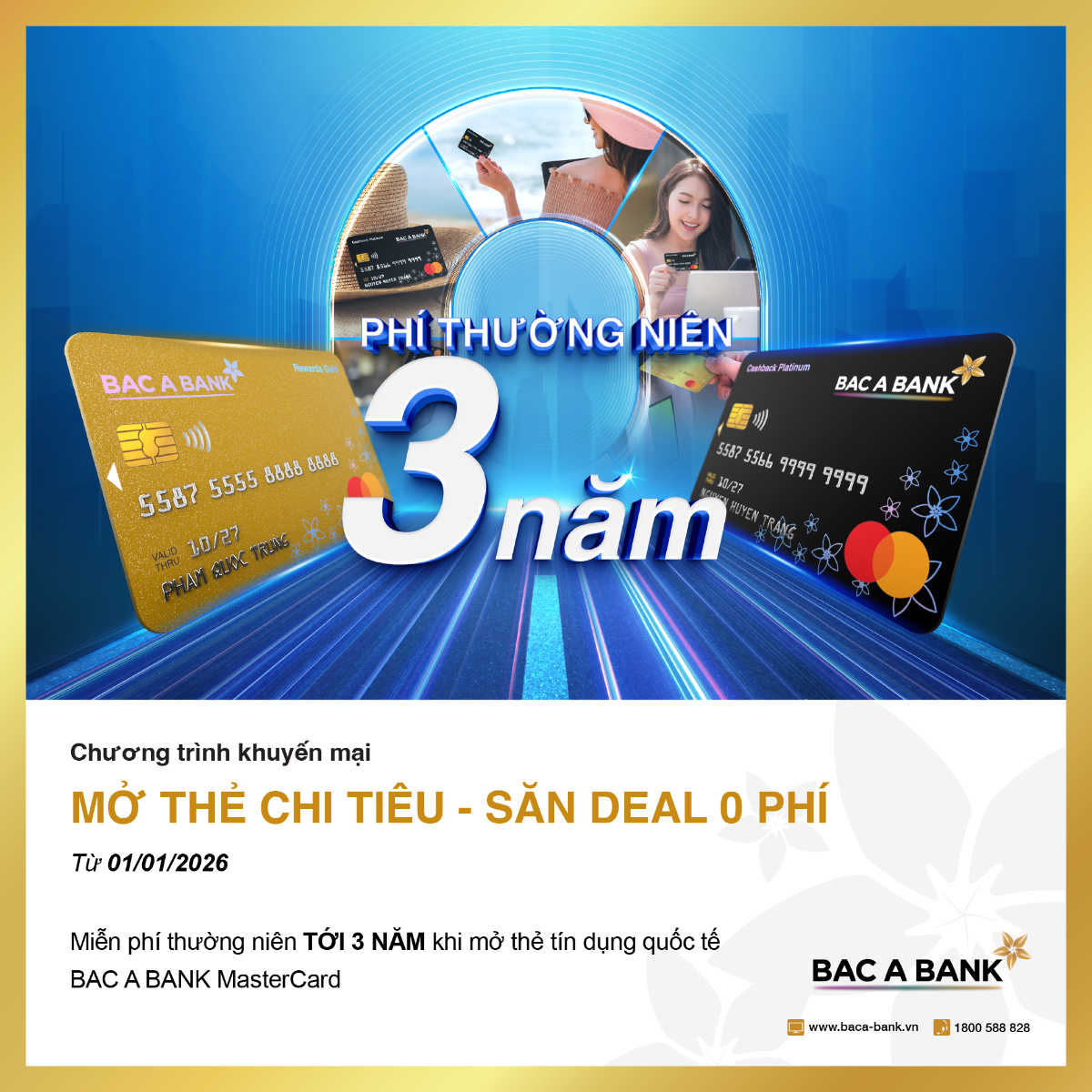 BAC A BANK miễn phí thường niên 3 năm dành cho khách hàng mở mới thẻ trước ngày 31/03/2026