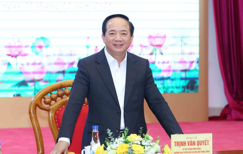 Đồng chí Trịnh Văn Quyết, Bí thư Trung ương Đảng, Trưởng ban Tuyên giáo và Dân vận Trung ương.