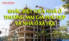 Khác biệt giữa nhà ở thương mại giá phù hợp và nhà ở xã hội